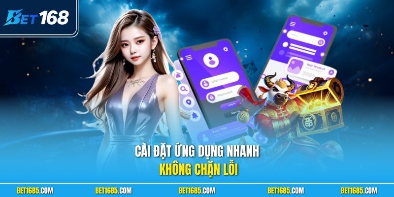 Cài đặt ứng dụng nhanh không chặn lỗi