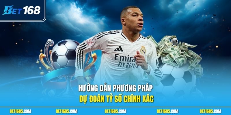 Hướng dẫn phương pháp dự đoán tỷ số chính xác