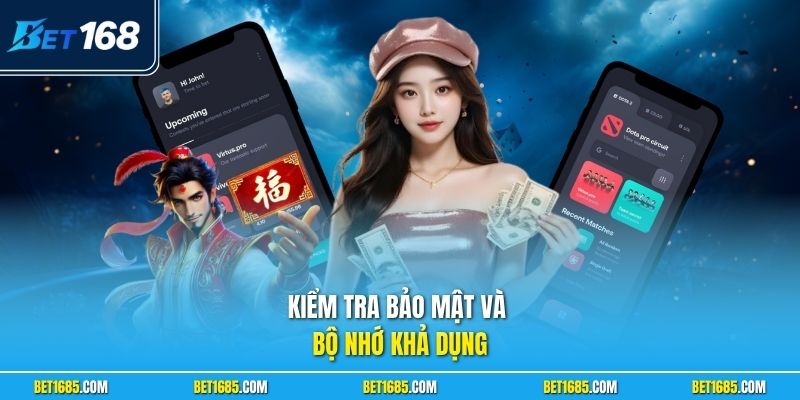 Kiểm tra bảo mật và bộ nhớ khả dụng