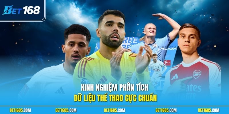 Kinh nghiệm phân tích dữ liệu thể thao cực chuẩn