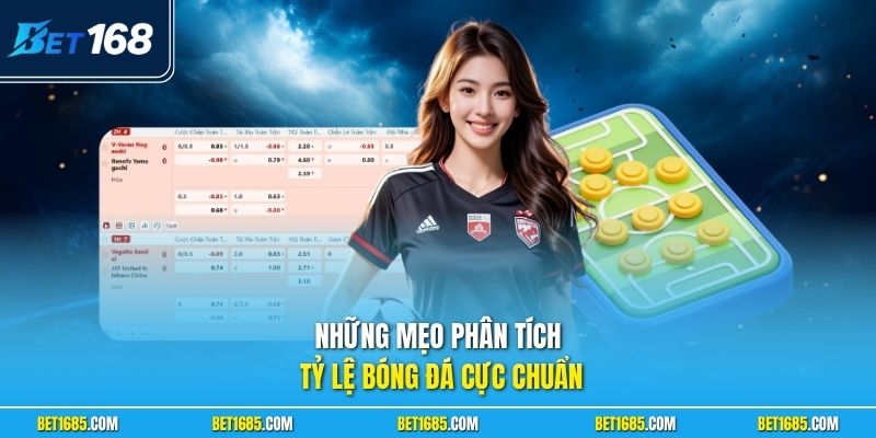 Những mẹo phân tích tỷ lệ bóng đá cực chuẩn