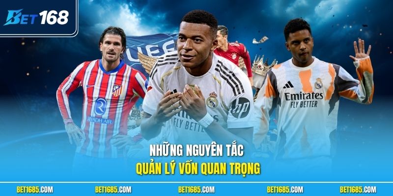 Những nguyên tắc quản lý vốn quan trọng