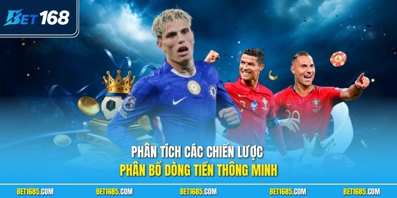 Phân tích các chiến lược phân bổ dòng tiền thông minh
